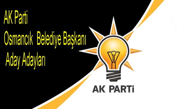 AK Partinin Osmancık  Belediye Başkanı Aday Adayları